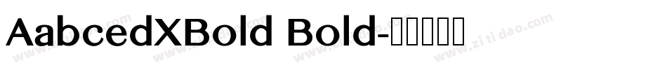 AabcedXBold Bold字体转换